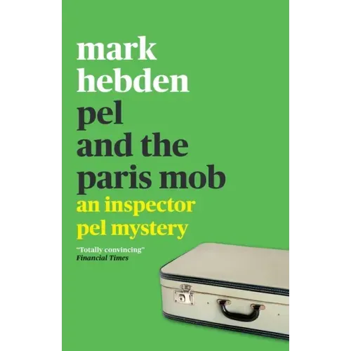 Pel and the Paris Mob