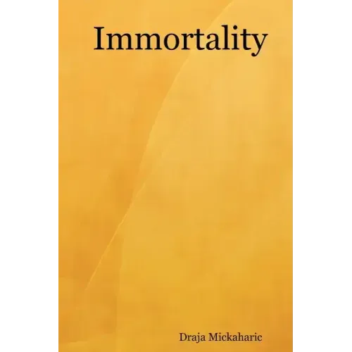 Immortality