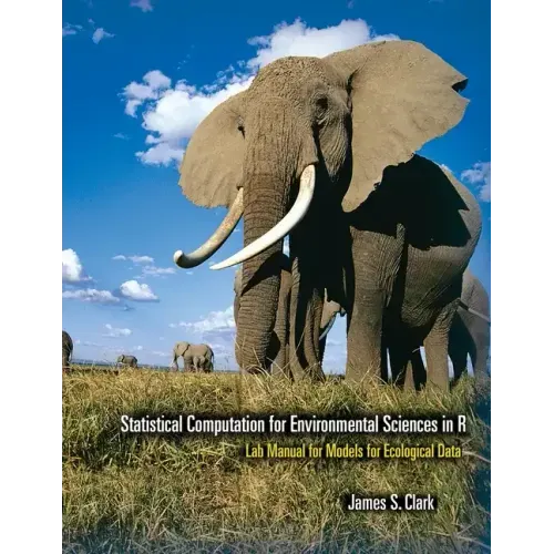Statistical Computation for Environmental Sciences in R: Lab Manual for Models for Ecological Data