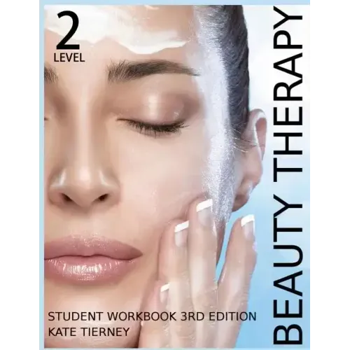 Beauty Therapy Level 2 Student Workbook: 3,000 Revision Questions