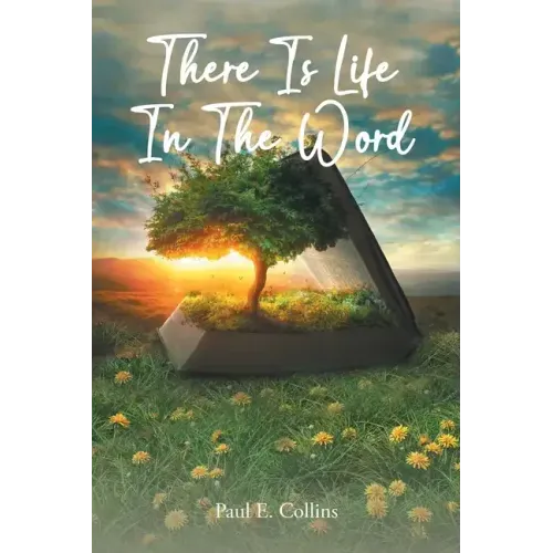 There Is Life In The Word!