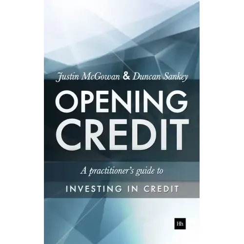 Opening Credit: A Practitioner's Guide to Credit Investment