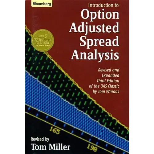 An Introduction to Option Adjusted Spread Analysis, Revised and Expanded Third Edition