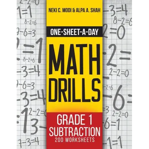One-Sheet-A-Day Math Drills: Grade 1 Subtraction - 200 Worksheets (Book 2 of 24)