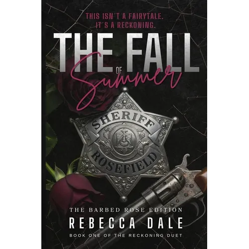 The Fall of Summer: Book One of The Reckoning Duet