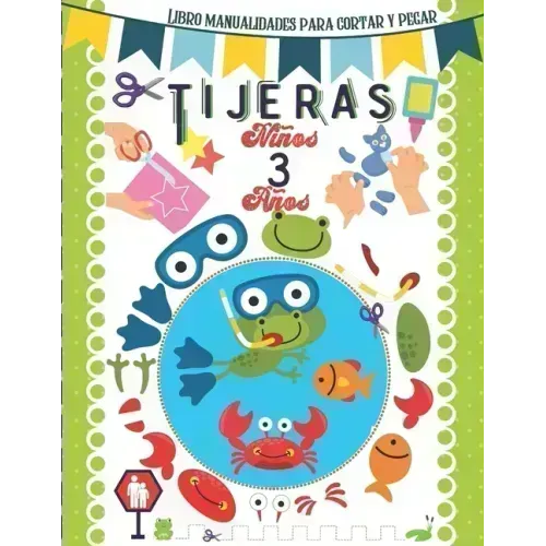 Tijeras niños 3 años: Libro manualidades para cortar y pegar.