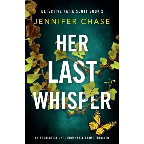 Her Last Whisper: An absolutely unputdownable crime thriller