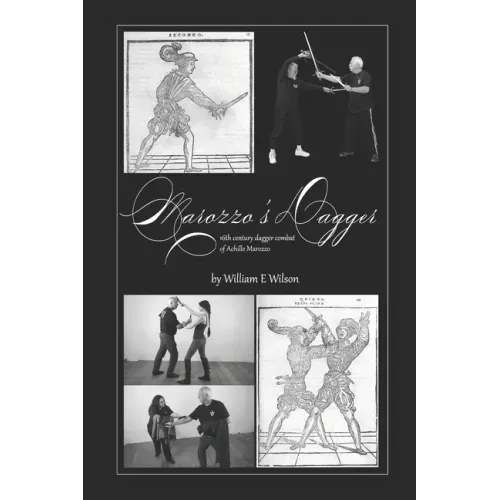 Marozzo's Dagger: 16th century dagger combat of Achille Marozzo