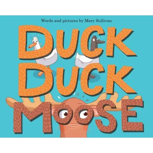 Duck, Duck, Moose