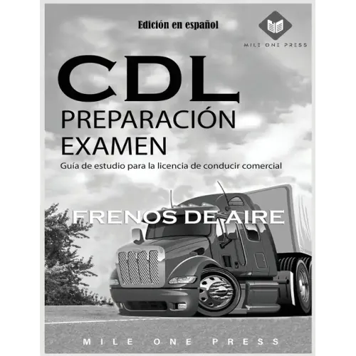 Examen de preparación para la CDL: Frenos de aire