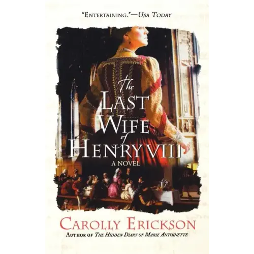 The Last Wife of Henry VIII