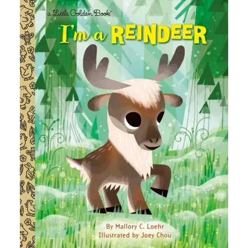 I'm a Reindeer: An Animal Book for Kids