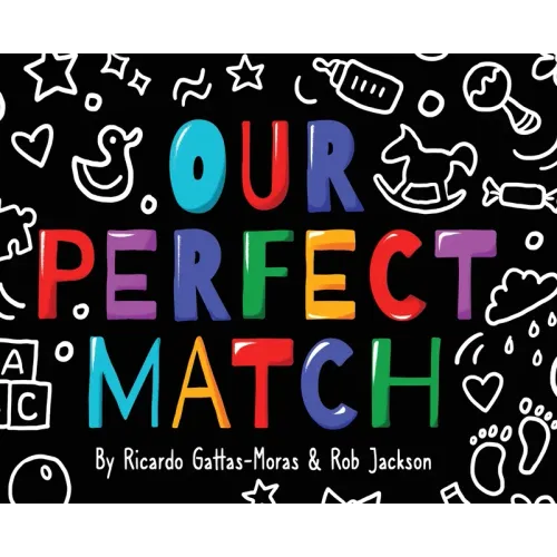 Our Perfect Match: Daddy and Papa