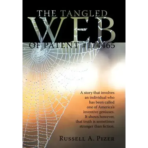 The Tangled Web of Patent #174465