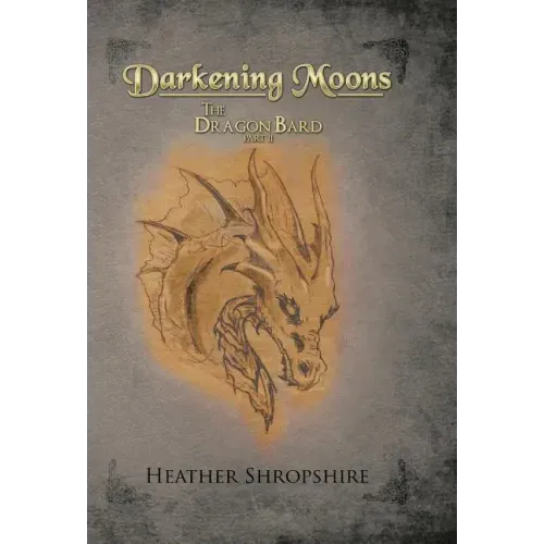 Darkening Moons: The Dragon Bard, Part II
