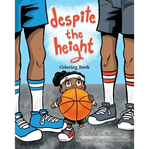 Despite the Height: Coloring Book