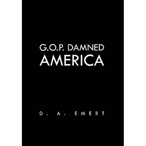 G.O.P. Damned America