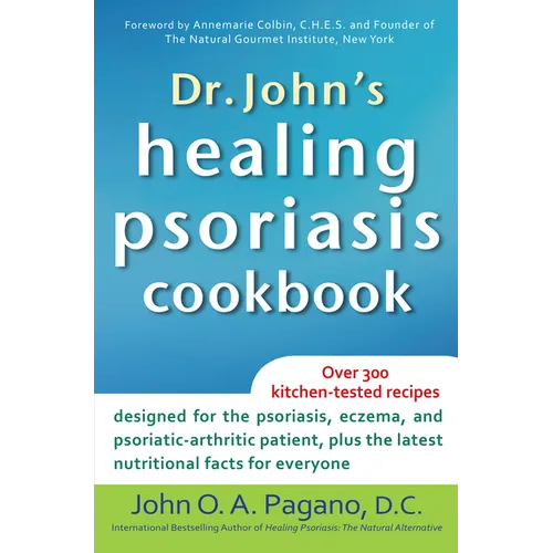 Dr. John's Healing Psoriasis Cookbook