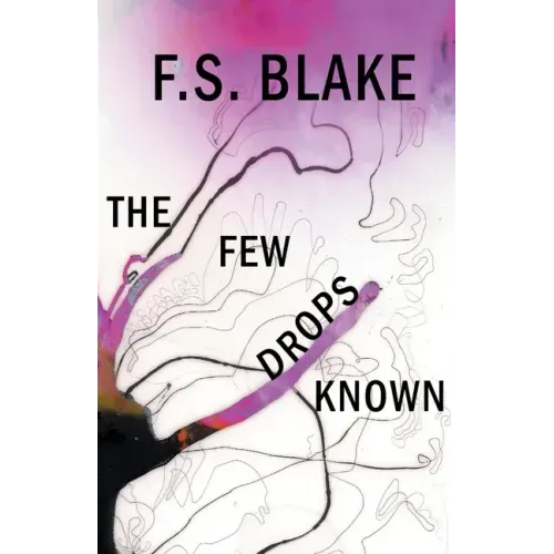 The Few Drops Known