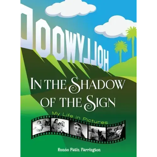 In the Shadow of the Sign - My Life in Pictures (color) (hardback)