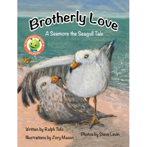 Brotherly Love: A Seemore the Seagull Tale