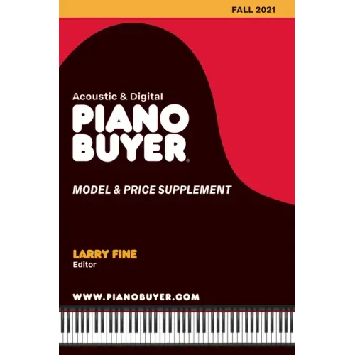 Piano Buyer Model & Price Supplement / Fall 2021