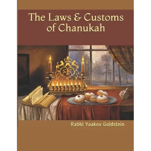 The Laws & Customs of Chanukah