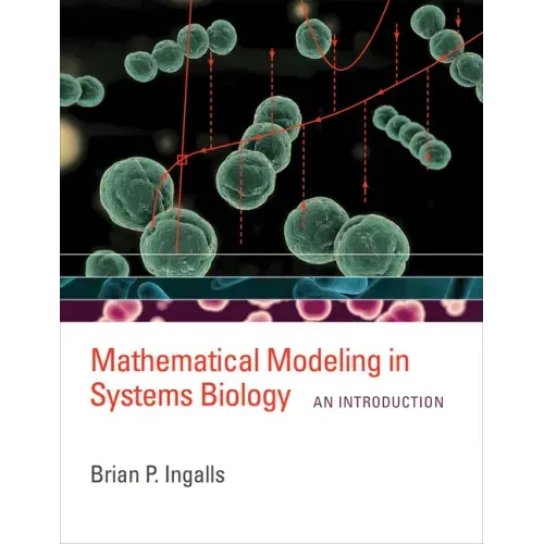 Mathematical Modeling in Systems Biology: An Introduction