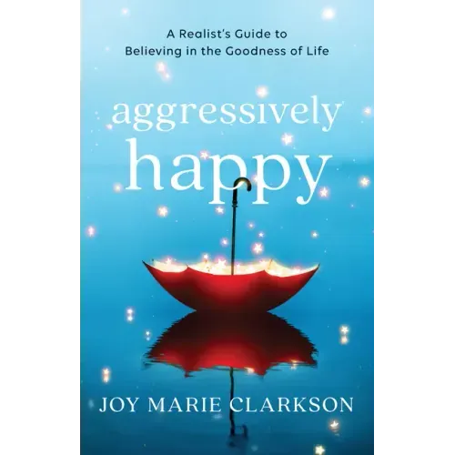 Aggressively Happy