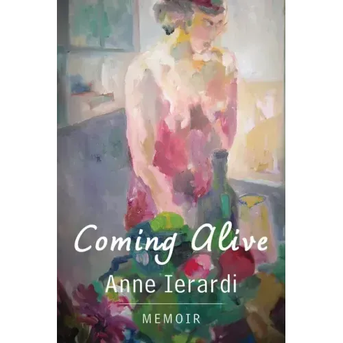 Coming Alive: Memoir