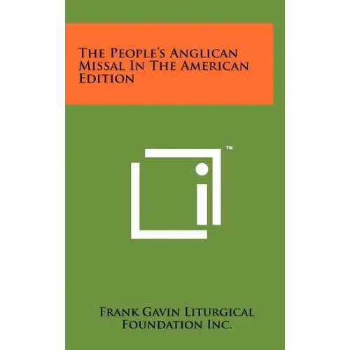 The People's Anglican Missal In The American Edition