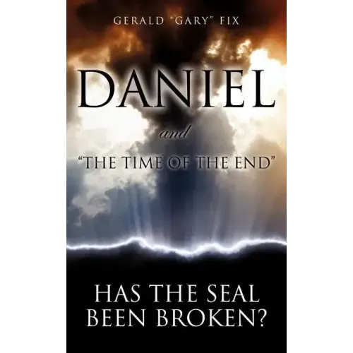 Daniel and "The Time of the End"