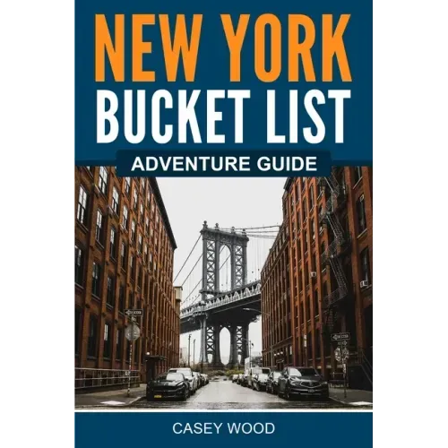 New York Bucket List Adventure Guide