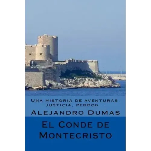 El Conde de Montecristo (Spanish) Edicion Completa