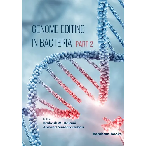 Genome Editing in Bacteria (Part 2)