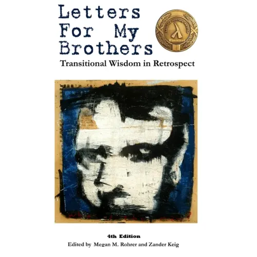 Letters For My Brothers: 4th Ed.