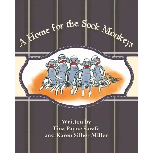 A Home for the Sock Monkeys