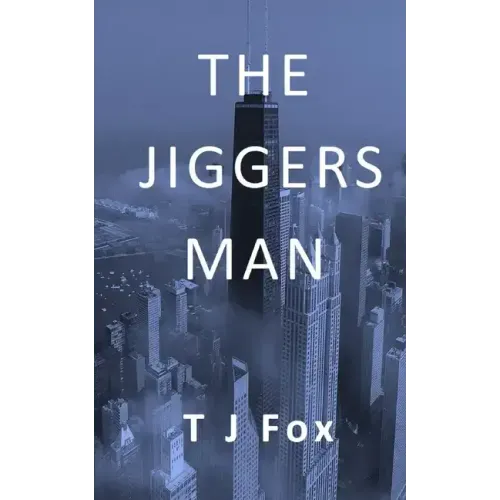 The Jiggers Man