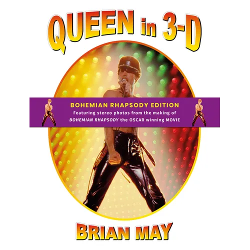 Queen in 3-D: Bohemian Rhapsody Edition