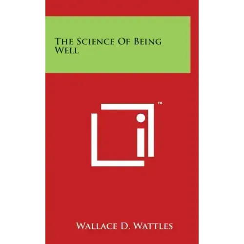 The Science Of Being Well