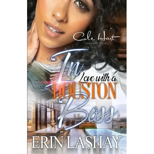 In Love With A Houston Boss: An Urban Romance Novel