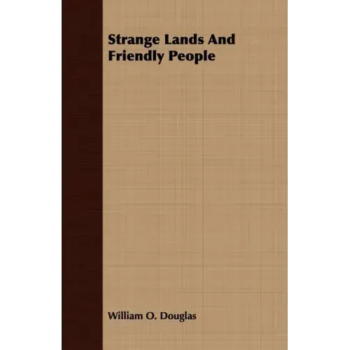 Strange Lands And Friendly People