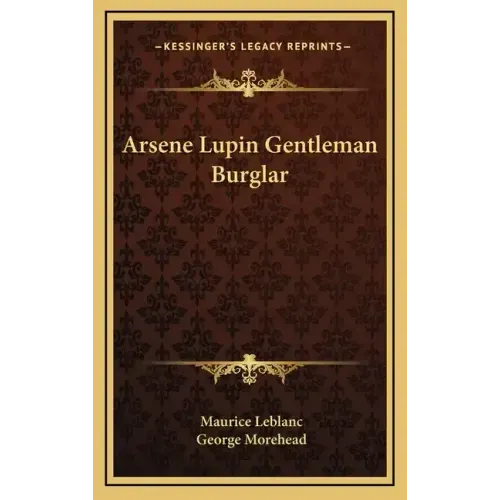Arsene Lupin Gentleman Burglar