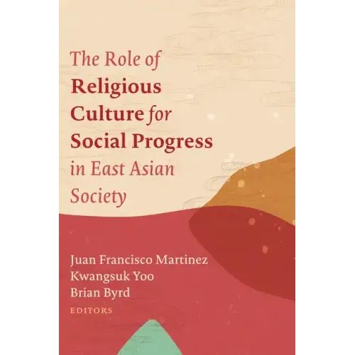 The Role of Religious Culture for Social Progress in East Asian Society