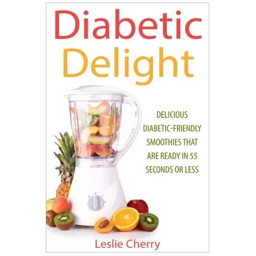 Diabetic Delight: Delicious Diabetic-Friendly Smoothies That Are Ready in 55 Seconds or Less