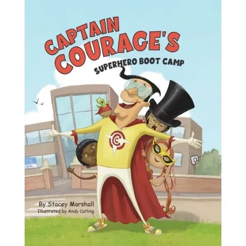 Captain Courage's Superhero Boot Camp
