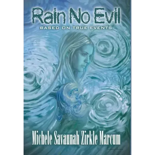 Rain No Evil