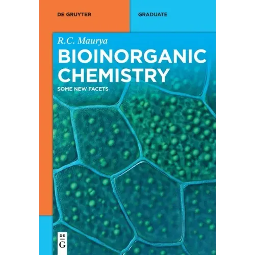Bioinorganic Chemistry: Some New Facets