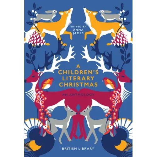 A Children's Literary Christmas: An Anthology