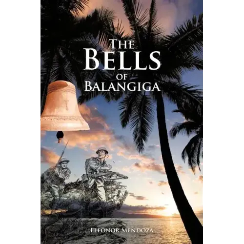 The Bells of Balangiga